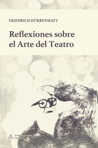 Reflexiones sobre el Arte del Teatro